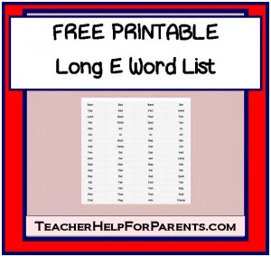 FREE PRINTABLE Long E Word List - From TeacherHelpForParents.com