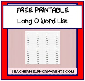 FREE PRINTABLE Long O Word List - From TeacherHelpForParents.com
