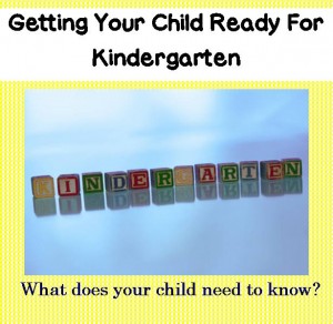 Getting Your Child Ready For Kindergarten - From TeacherHelpForParents.com