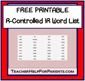 FREE PRINTABLE R-Controlled IR Word List - From TeacherHelpForParents.com