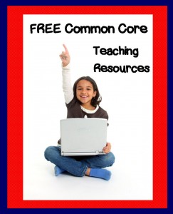 FREE Common Core Teaching Resources