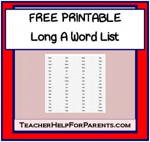 FREE PRINTABLE Long A Word List - From TeacherHelpForParents.com
